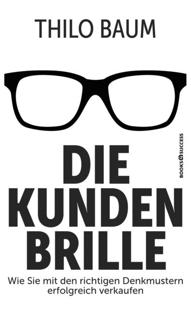 Thilo Baum - Die Kundenbrille, E-bok