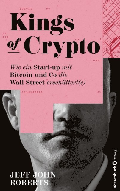 Jeff John Roberts - Kings of Crypto, E-bok