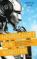 Martin Ford - Herrschaft der Roboter, Inbunden