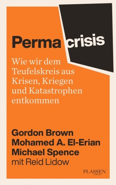 Michael Spence, Mohamed El-Erian, Gordon Brown - Permacrisis, E-bok