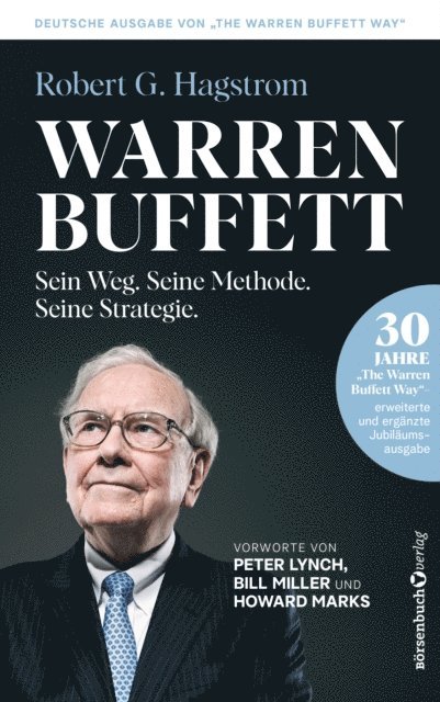 Robert G. Hagstrom - Warren Buffett: Sein Weg. Seine Methode. Seine Strategie., E-bok