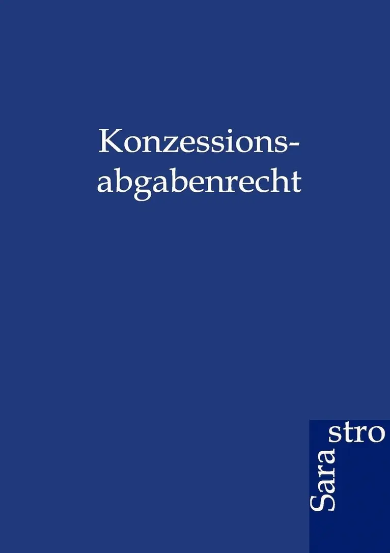 Ohne Autor - Konzessionsabgabenrecht, Häftad. Tillgänglighet: Lägg i varukorg