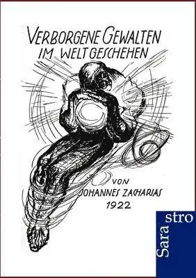Johannes Zacharias - Vergeborgene Gewalten im Weltgeschehen, Häftad. Tillgänglighet: Lägg i varukorg