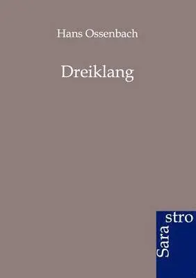 Hans Ossenbach - Dreiklang, Häftad. Tillgänglighet: Lägg i varukorg