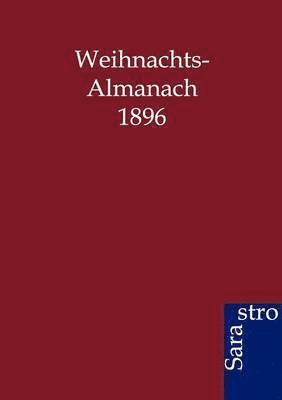 Sarastro Gmbh - Weihnachts-Almanach 1896, Häftad
