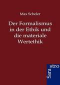 Formalismus in der Ethik und die materiale Wertethik