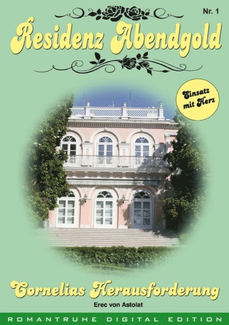 Erec von Astolat - RESIDENZ ABENDGOLD 1, E-bok