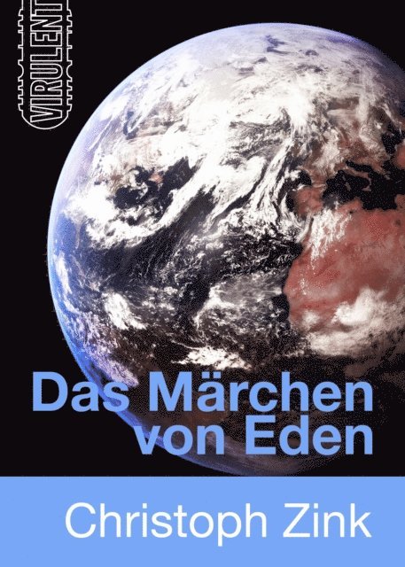 Christoph Zink - Das Märchen von Eden, E-bok