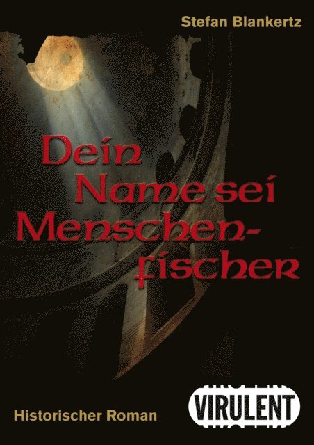 Stefan Blankertz - Dein Name sei Menschenfischer, E-bok