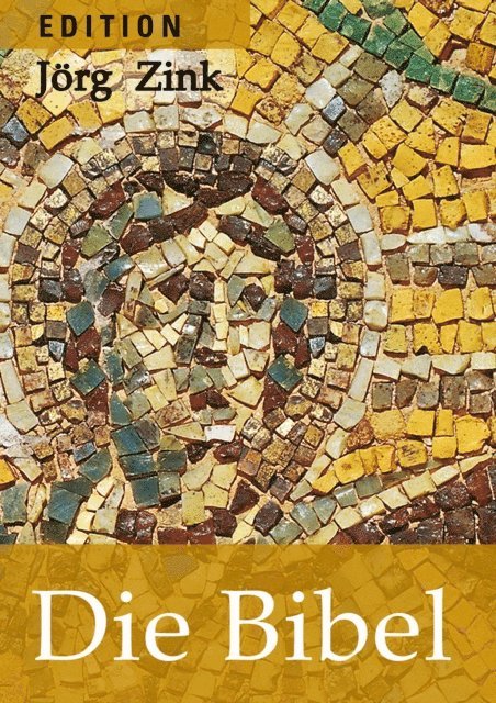 Jorg Zink - Die Bibel, E-bok
