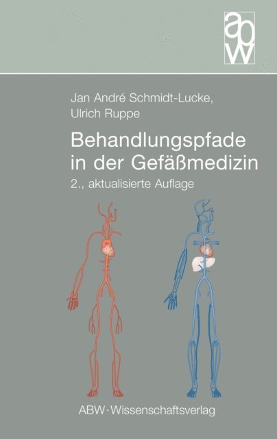 Jan Andre Schmidt-Lucke - Behandlungspfade in der Gefäßmedizin, E-bok