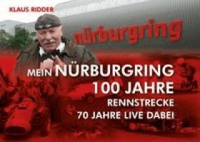 Klaus Ridder - Mein Nürburgring, Inbunden