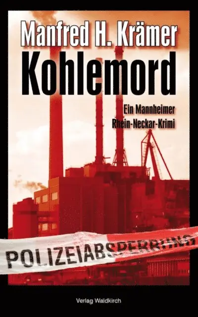 Manfred Kramer - Kohlemord, E-bok. Tillgänglighet: Lägg i varukorg