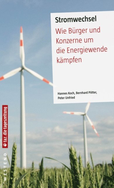 Peter Unfried, Bernhard Potter, Hannes Koch - Stromwechsel, E-bok