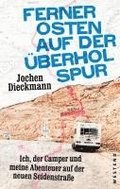 Ferner Osten auf der �berholspur