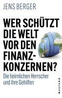 Wer schutzt die Welt vor den Finanzkonzernen?