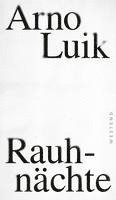 Arno Luik - Rauhnächte, Inbunden