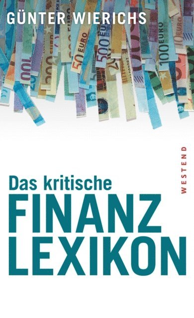 Gunter Wierichs - Das kritische Finanzlexikon, E-bok