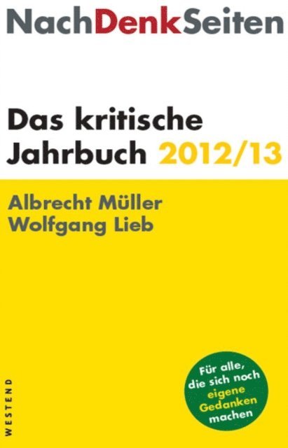 Wolfgang Lieb, Albrecht Muller - NachDenkSeiten, E-bok