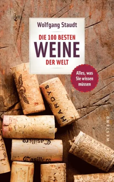 Wolfgang Staudt - Die 100 besten Weine der Welt, E-bok. Tillgänglighet: Lägg i varukorg