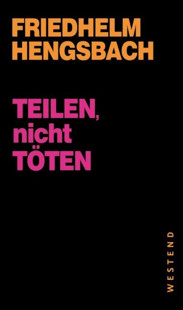 Friedhelm Hengsbach - Teilen, nicht töten!, E-bok