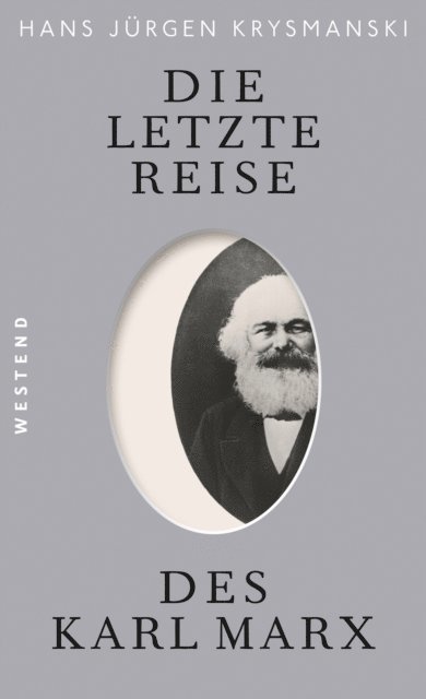 Hans Jurgen Krysmanski - Die letzte Reise des Karl Marx, E-bok