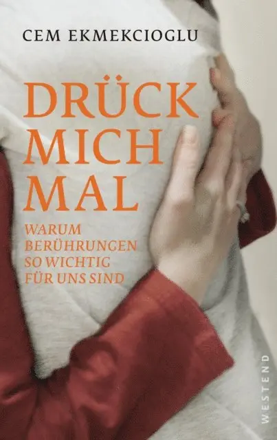 Cem Ekmekcioglu - Drück mich mal!, E-bok. Tillgänglighet: Lägg i varukorg