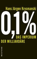 0,1 % - Das Imperium der Milliardÿre