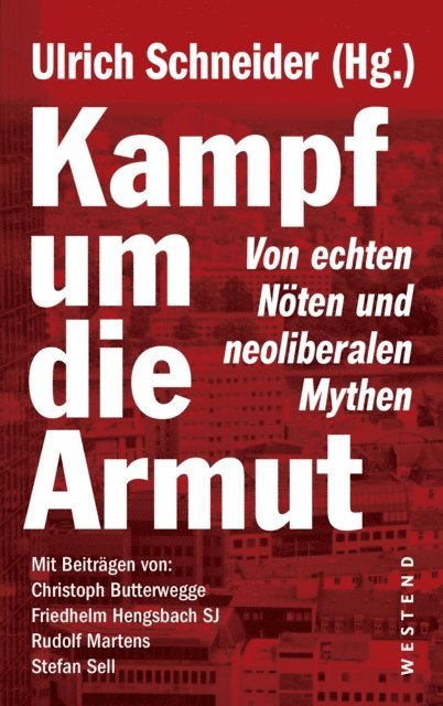 Ulrich Schneider - Kampf um die Armut, E-bok