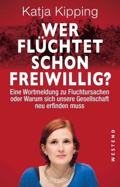 Katja Kipping - Wer flüchtet schon freiwillig?, E-bok