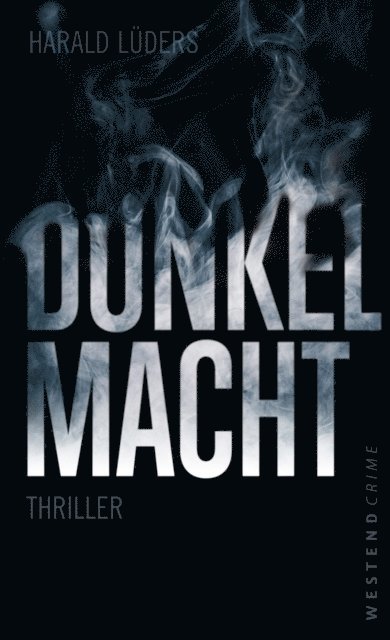 Harald Luders - Dunkelmacht, E-bok