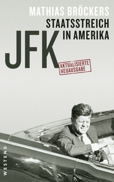 Mathias Brockers - JFK - Staatsstreich in Amerika, E-bok