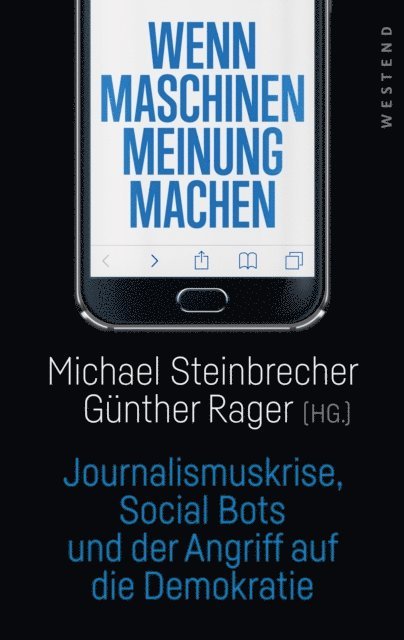 Gunther Rager, Michael Steinbrecher - Wenn Maschinen Meinung machen, E-bok