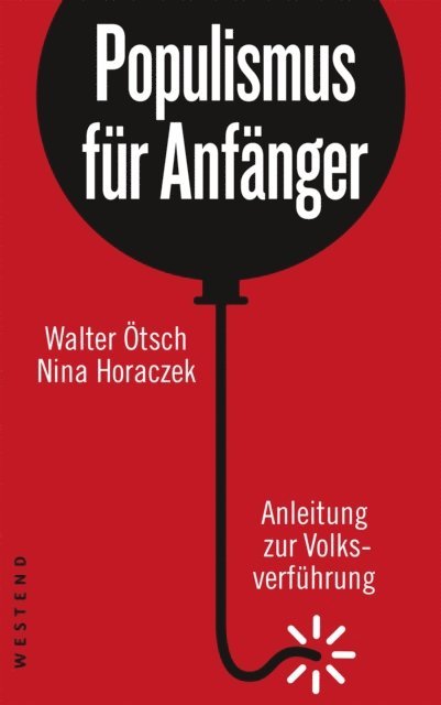 Nina Horaczek, Walter Otsch - Populismus für Anfänger, E-bok