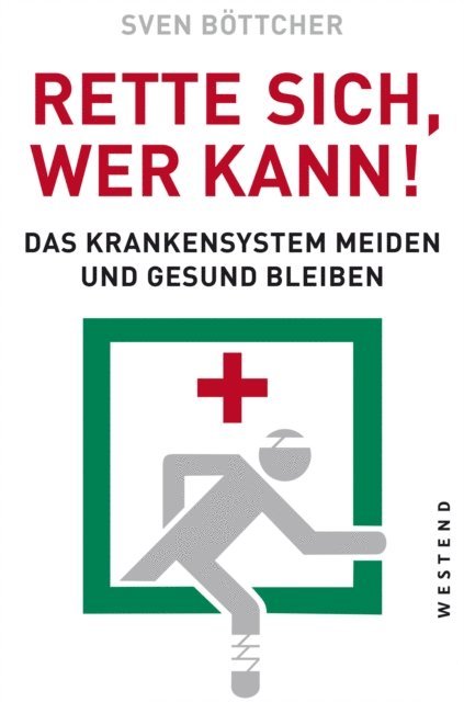 Sven Bottcher - Rette sich, wer kann, E-bok