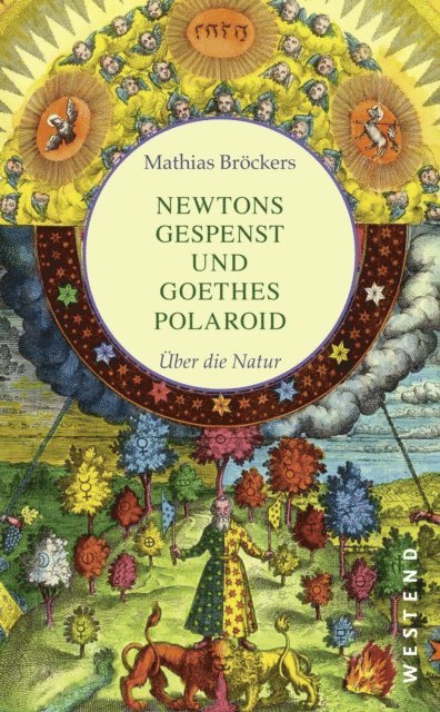 Mathias Brockers - Newtons Gespenst und Goethes Polaroid, E-bok