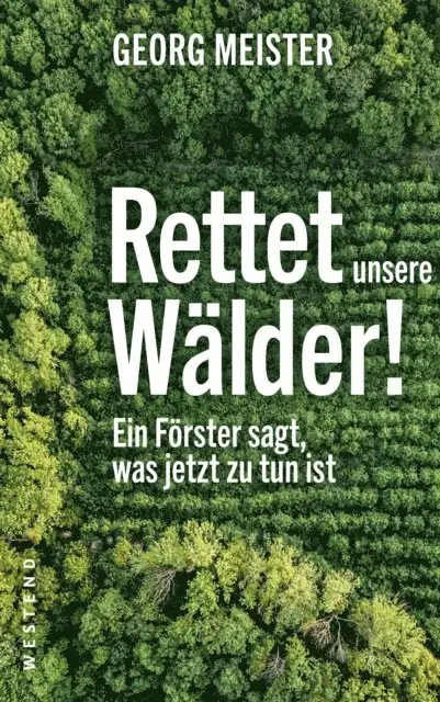 Georg Meister - Rettet unsere Wälder!, E-bok. Tillgänglighet: Lägg i varukorg