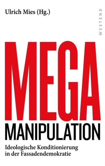 Ullrich Mies - Mega-Manipulation, E-bok