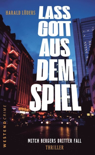 Harald Luders - Lass Gott aus dem Spiel, E-bok