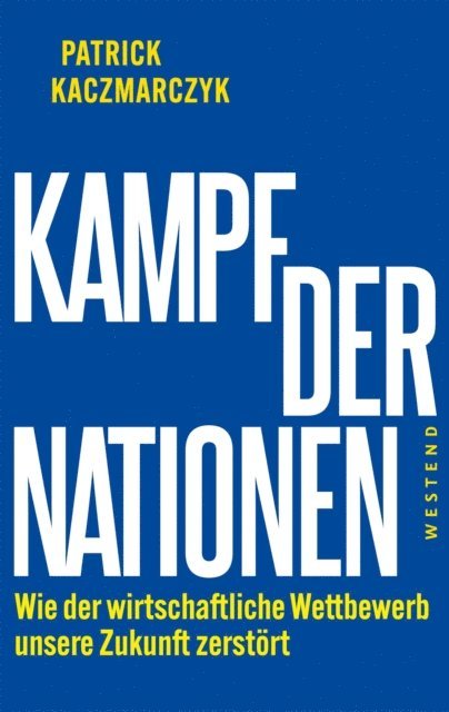 Patrick Kaczmarczyk - Kampf der Nationen, E-bok