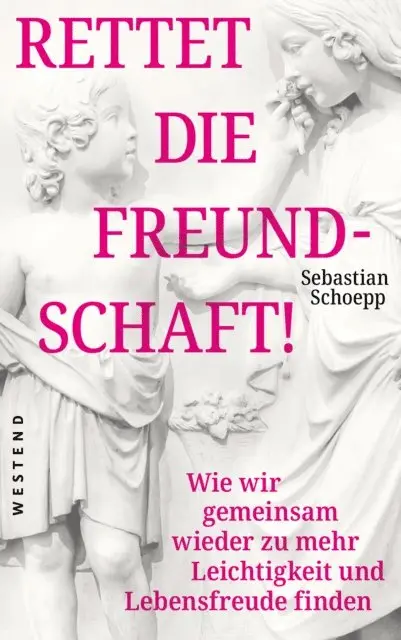 Sebastian Schoepp - Rettet die Freundschaft!, E-bok. Tillgänglighet: Lägg i varukorg
