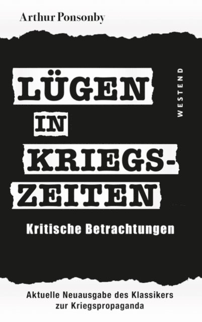 Arthur Ponsonby - Lügen in Kriegszeiten, E-bok