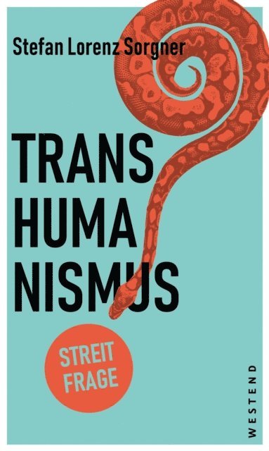 Stefan Lorenz Sorgner, Philipp von Becker - Transhumanismus, E-bok