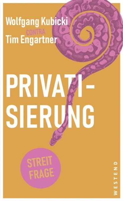 Tim Engartner, Wolfgang Kubicki - Privatisierung, E-bok