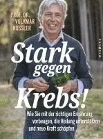 Volkmar Nüssler - Stark gegen Krebs!, Häftad. Tillgänglighet: Lägg i varukorg