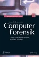 Alexander Geschonneck - Computer-Forensik, Häftad. Tillgänglighet: Lägg i varukorg