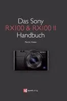 Martin Vieten - Das Sony RX100 & RX100 II Handbuch, Häftad. Tillgänglighet: Lägg i varukorg