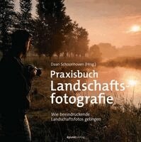 Daan Schoonhoven - Praxisbuch Landschaftsfotografie, Inbunden. Tillgänglighet: Lägg i varukorg