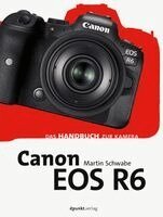 Martin Schwabe - Canon EOS R6, Inbunden