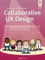 Toni Steimle, Dieter Wallach - Collaborative UX Design, Inbunden
